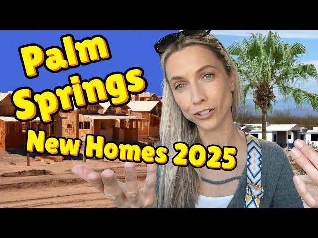 Palm Springs 2025 New Construction Secrets Nobody Tells You