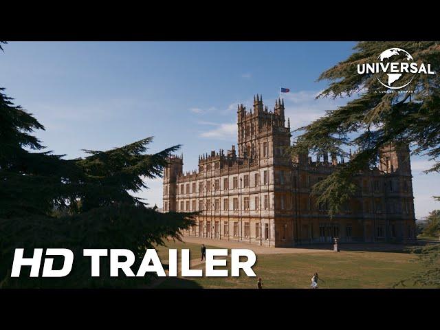 Downton Abbey – Official Trailer (Universal Pictures) HD