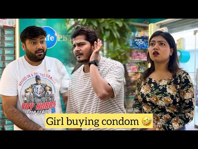 Girl Buying Condom  || Nishant Chaturvedi