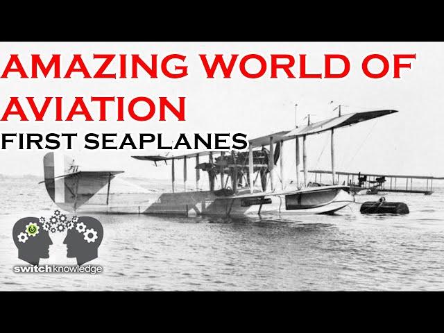 The First Seaplanes - Amazing World of Aviation Ep1