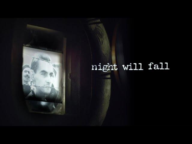 Наступит ночь / Night Will Fall (2014)