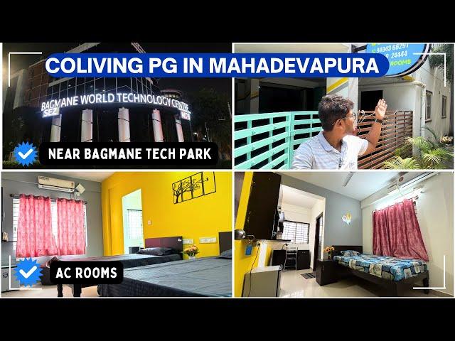 Coliving PG in Mahadevapura I Coliving PG near Bagmane tech park I Coliving PG in Bangalore I AC