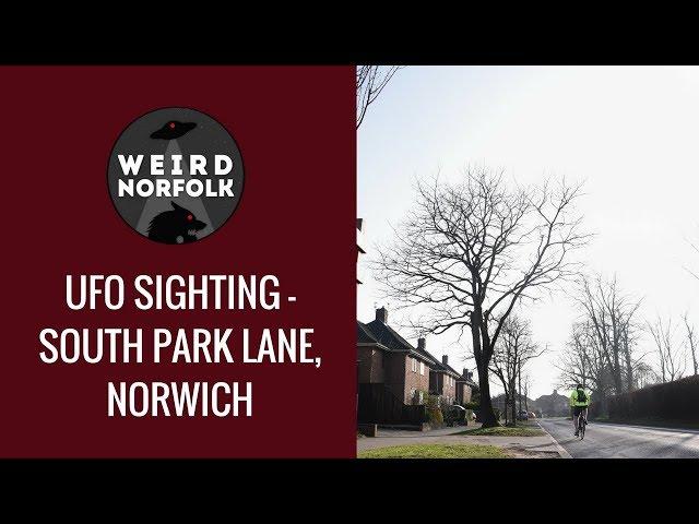 Weird Norfolk - The Norwich UFO and the CIA...