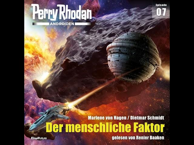 Dietmar Schmidt, Marlene von Hagen - Der menschliche Faktor - Perry Rhodan - Androiden 7