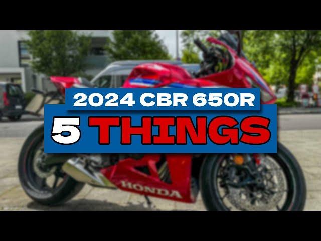 5 Things I HATE About My 2024 Honda CBR650R!