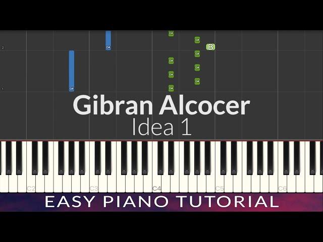 Gibran Alcocer - Idea 1 EASY Piano Tutorial