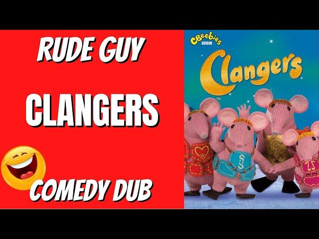 "CLANGERS" - by Rude Guy Comedy adult dub 2023 Funny Adult Humour