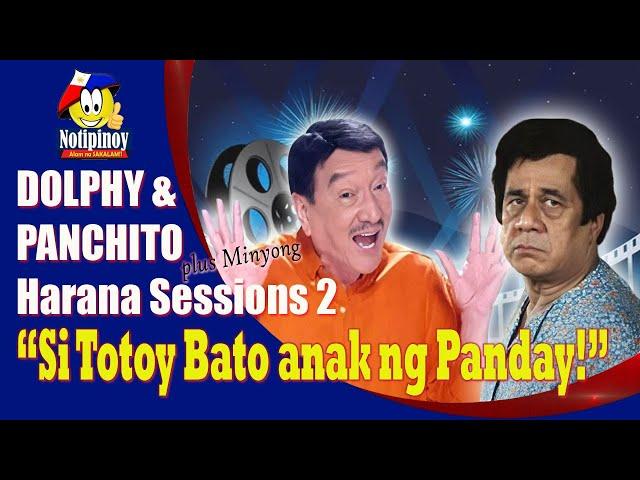 NAKAKATAWANG TAMBALAN ni DOLPHY at PANCHITO plus Minyong : HARANA SESSIONS Part 2 #throwback