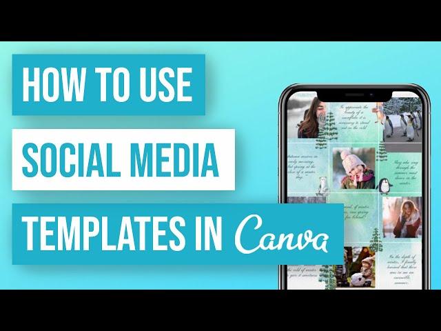  How to Use Social Media Templates in Canva