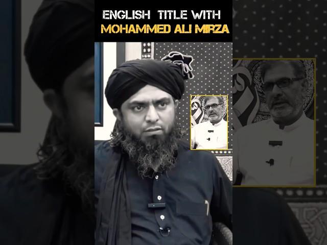 English subtitle which engineer Muhammad Ali Mirza @Muhammadserazislamicpoint