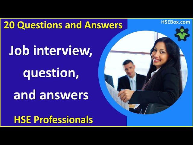 Safety Officer - Job interview, question, and answers