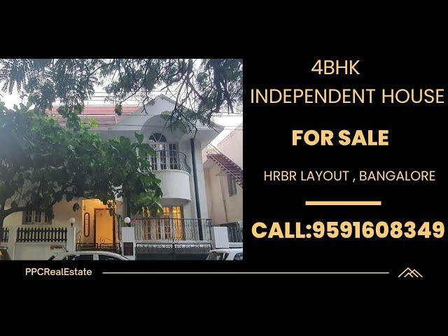 Independent house for sale at HRBR layout Bangalore/ Call:9591608349