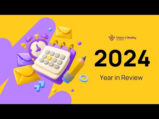 2024 V2RF Visionary Excellence Gala - Year in Review