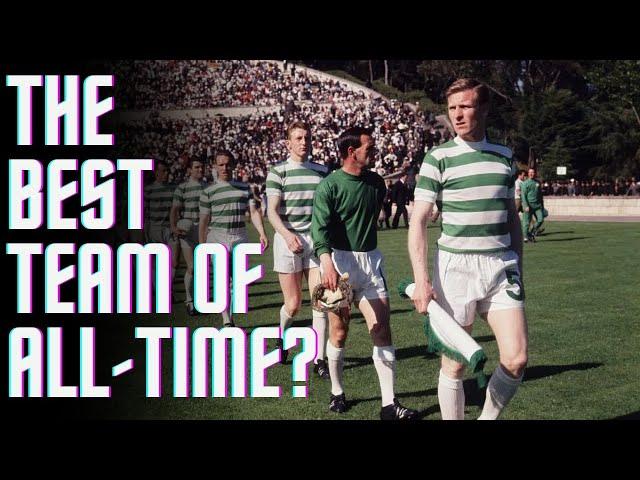 Celtic vs Inter, 1967 | The GREATEST TEAM in HISTORY?