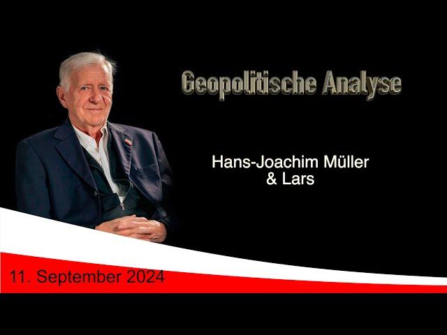 Geopolitische Analyse mit HaJo vom 011. September 2024 ... ab und an mit Satire gewürzt.