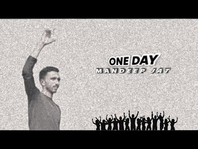 One Day (Official Audio) || Mandeep Jat || Latest Haryanavi Song 2025