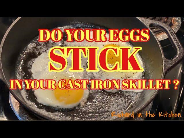 DO YOUR EGGS STICK IN YOUR CAST IRON SKILLET | 3 Tips To Prevent This