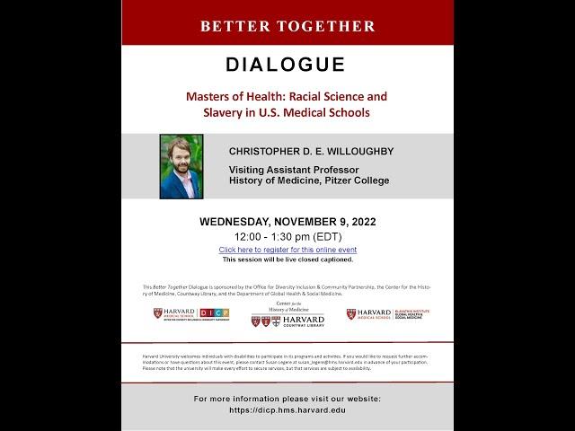 Better Together Dialogue: Masters of Health: Racial Science and Slavery in U.S. Medical Schools