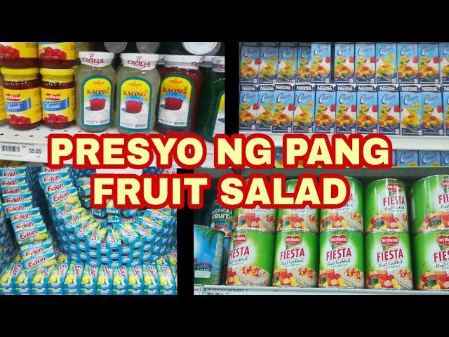 PRESYO NG MGA BILIHIN PANG FRUIT  SALAD SA PINAS!!