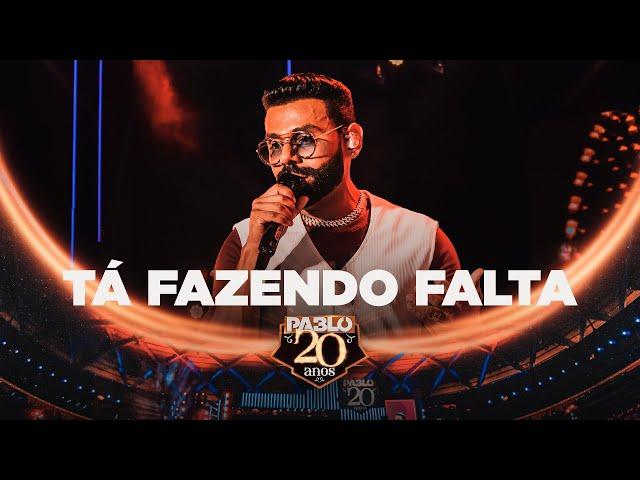 Pablo - Tá fazendo falta (Pablo 20 anos)