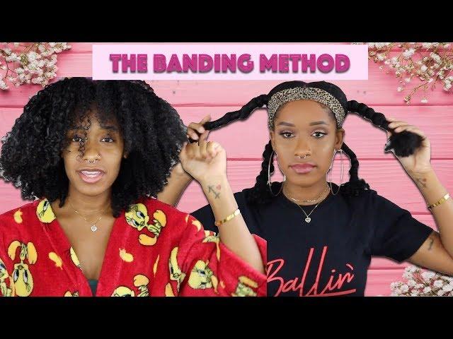 THE BANDING METHOD 101 | HOW TO STRETCH NATURAL HAIR WITHOUT HEAT