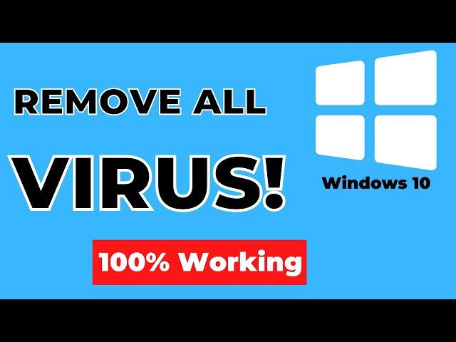 How to Remove All types of Virus from Windows 10 Laptop Computer |Delete All Viruses from Windows 10