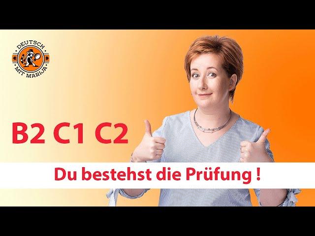 So bestehst du deine (Deutsch)Prüfung  B2 / C1 / C2