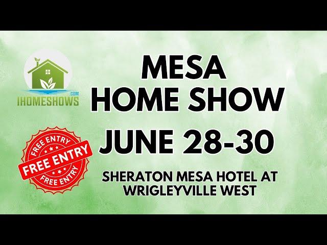 Free Home Expo from June 28-30 at the Sheraton Hotel in Mesa!