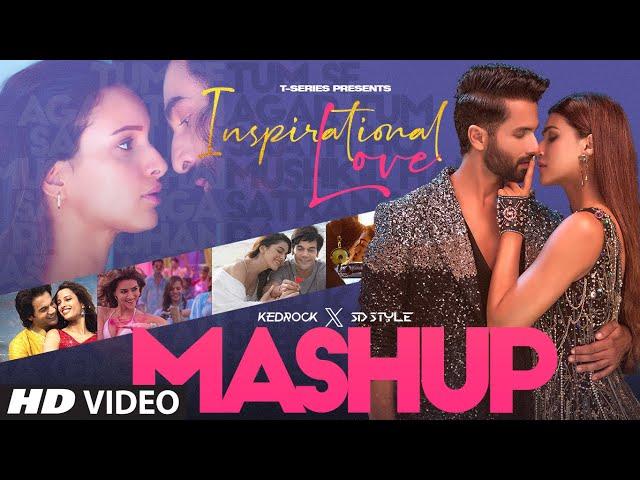 Inspirational Love Mashup 2024: Arijit Singh, Vishal Mishra | Non-Stop Love Songs | Kedrock,SD Style