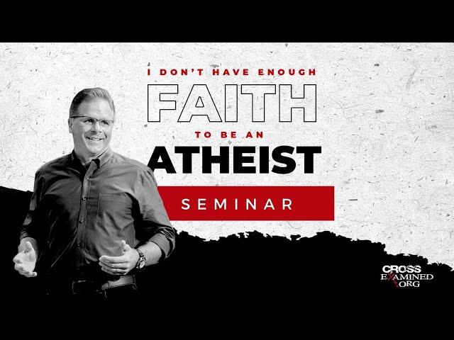 I Don't Have Enough Faith to Be an Atheist with Frank Turek