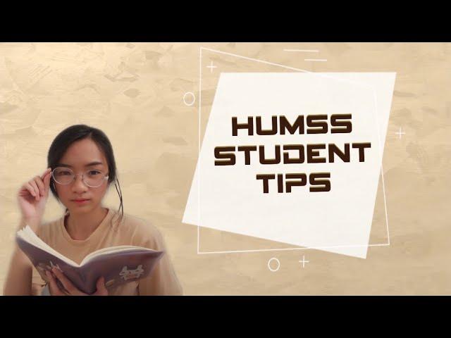 TIPS ON HOW TO SURVIVE HUMSS | SHS Experience and Advice