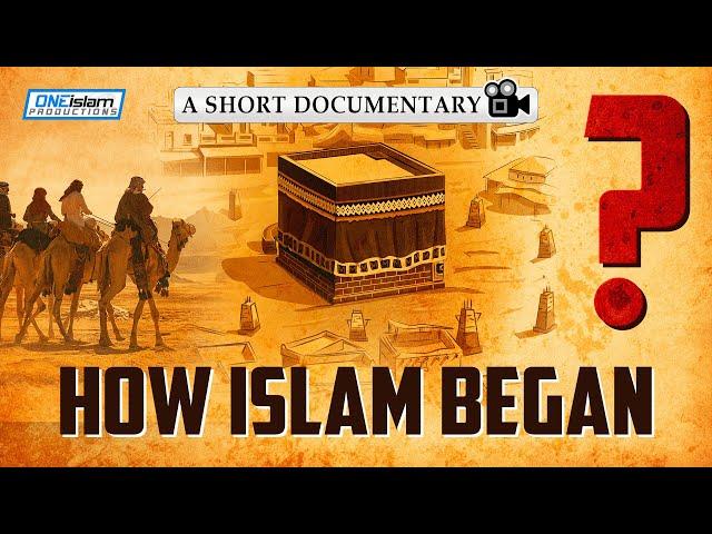 How Islam Began