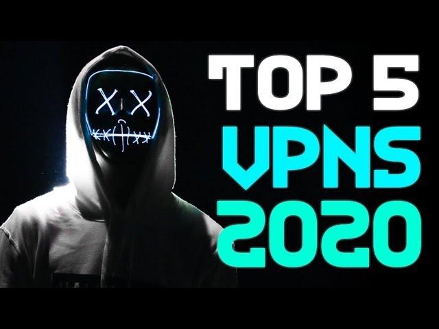 Top 5 VPNs for 2020 from VPN Expert Who Reviewed 50+ VPNs!