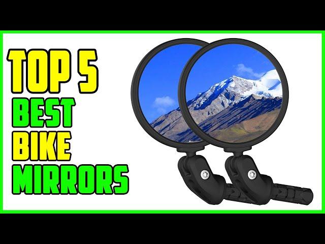 TOP 5 Best Bike Mirrors 2023