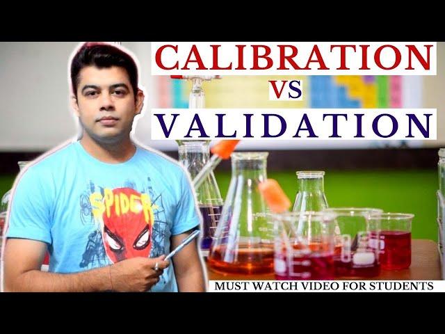 CALIBRATION VS VALIDATION I VERY EASY WAY IN HINDI