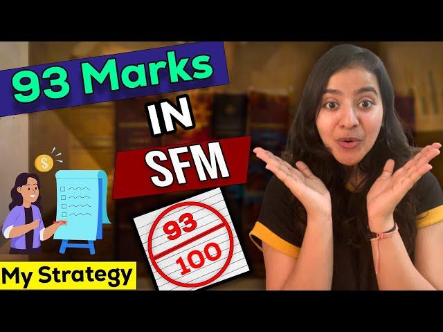 How I scored 93 marks in SFM paper | CA Final | CA Nandini Agrawal