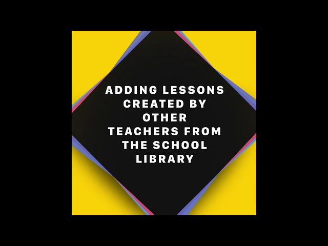 Adding lessons in seesaw from the Oakleigh Activity library