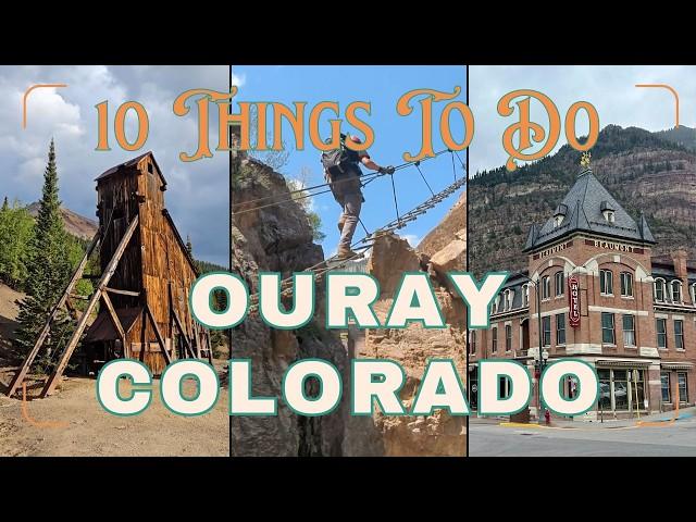 10 Things To Do In Ouray, Colorado