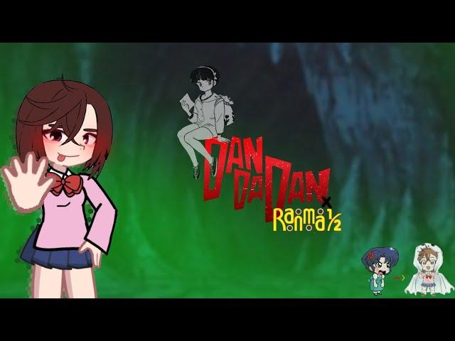 Ranma 1/2 react to Akane as Momo Ayase [DanDaDan] |2x|