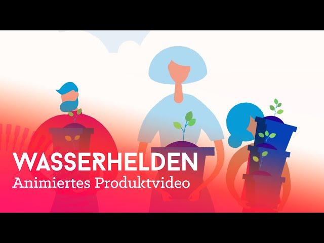 Wasserhelden - nachhaltiger Produktfilm