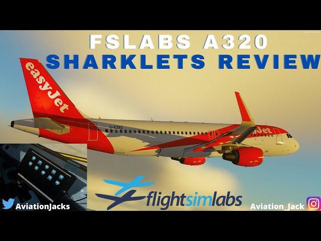 FSlabs A320 SHARKLETS REVIEW + NEW EFB