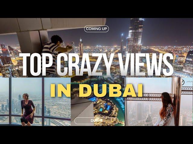 TOP CRAZY VIEWS OF DUBAI.  A Must-See Guide