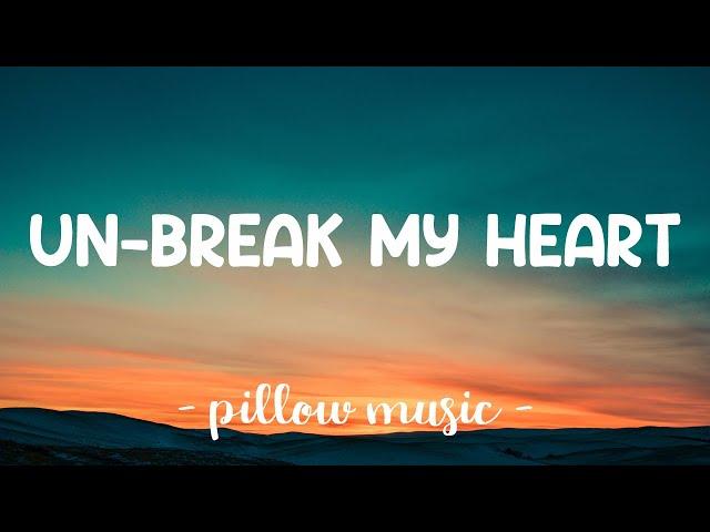 Un-Break My Heart - Toni Braxton (Lyrics) 