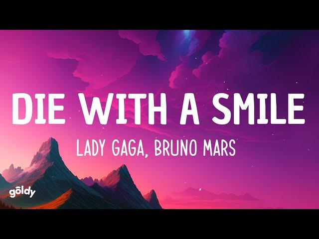 Lady Gaga, Bruno Mars - Die With A Smile (Lyrics)