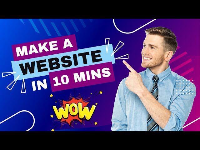 How To Make A Website In 10 Minutes For Free