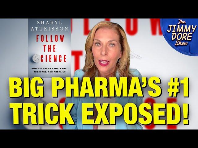 How Pharma’s Pulls Off Their BIGGEST Crimes With Media Protection! w/ Sharyl Attkisson