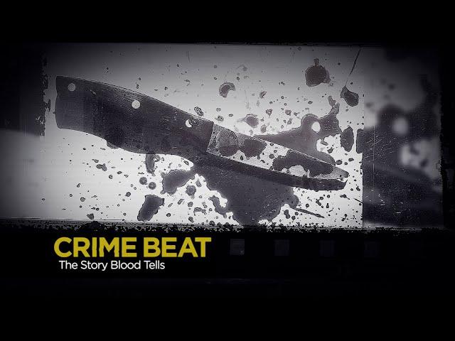 Crime Beat: The Story Blood Tells | S3 E21