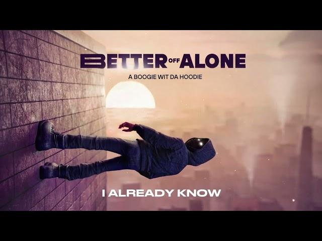 A Boogie Wit da Hoodie - I Already Know [Official Audio]