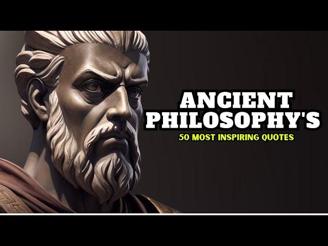 Timeless Wisdom: Top 50 Quotes from Ancient Philosophers | Best Motivational Speech