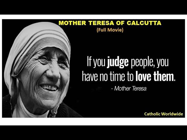 Mother Teresa of Calcutta (Full Movie)